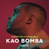 Kao Bomba - Single