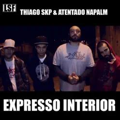 Expresso Interior - Single - Atentado Napalm Expresso Interior - Single - Atentado Napalm