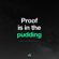 Proof Is in the Pudding (Motivational Speech) - Fearless Motivation