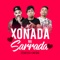 Xonada na Sarrada (feat. Zé da Vea) - MC Dig lyrics