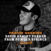 David Ashley Parker From Powder Springs (Acoustic) - Single