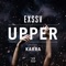 Upper (feat. Karra) - EXSSV lyrics