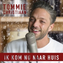 Tommie Christiaan - Ik Kom Nu Naar Huis