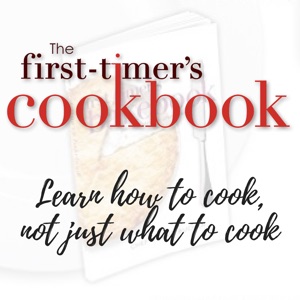 Welcome to the First Timer’s Cookbook Podcast