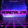 Stream & download Adrenaline - Single