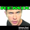 Tobuscus Dubstep Remix - "Gimme That" (feat. Toby Turner) - Single