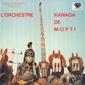 L'Orchestre Kanaga de Mopti - Kulukutu