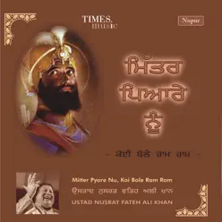 Mitter Pyare Nu - Nusrat Fateh Ali Khan Mitter Pyare Nu - Nusrat Fateh Ali Khan