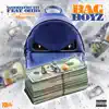 Bag Boyz (feat. JD Shoebox Money & Ohio) - Single album lyrics, reviews, download