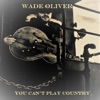 You Can't Play Country - EP