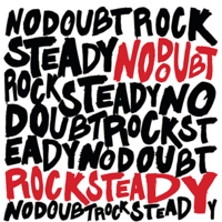 No Doubt - Rock Steady (Bonus Track Version) artwork