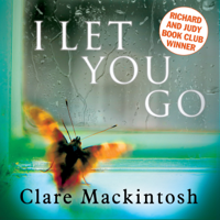 Clare Mackintosh - I Let You Go artwork