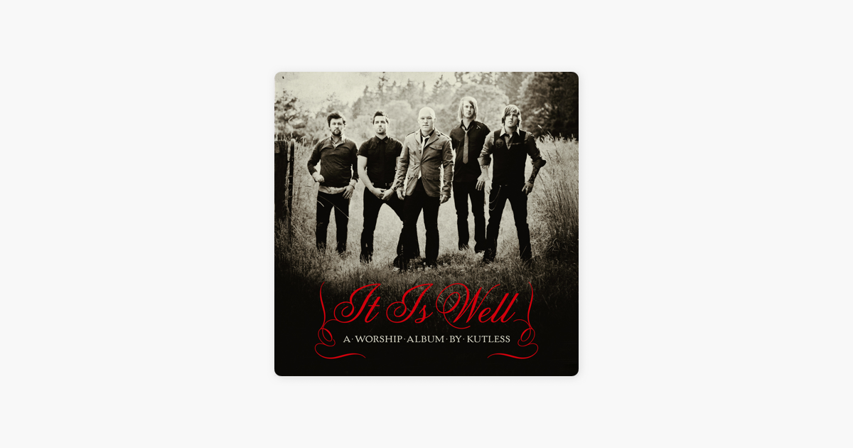 It Is Well By Kutless On Apple Music God let us be a generation that seeks, seeks your face, oh god of jacob. apple music