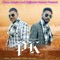 P.K. - R.K. Bagri & Kulwant Sandhu lyrics