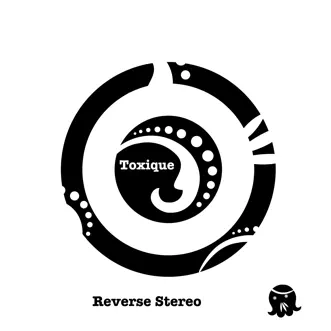 Toxique by Reverse Stereo song reviws