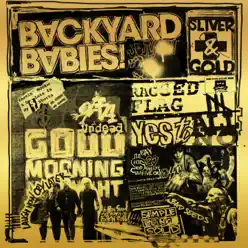Sliver and Gold - Backyard Babies Sliver and Gold - Backyard Babies