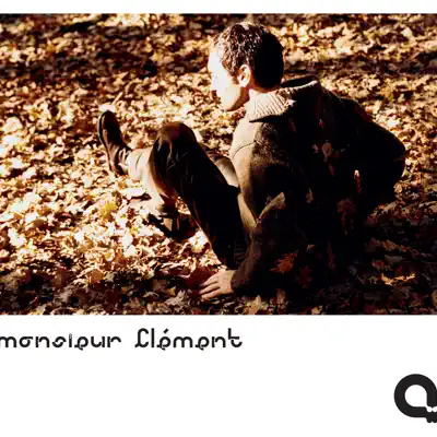 Monsieur Clément - Monsieur Clement Monsieur Clément - Monsieur Clement