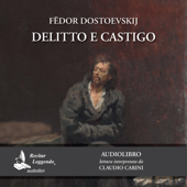 Delitto e castigo - Fëdor Dostoevskij