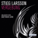 Stieg Larsson - Vergebung
