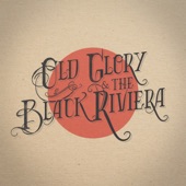 Old Glory & the Black Riviera artwork
