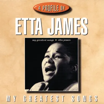 Etta James: My Greatest Songs - Etta James