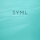 SYML - Where's My Love - EP