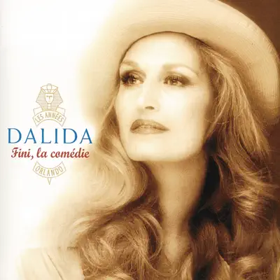 Fini, la comédie - Dalida