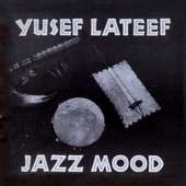 Yusef Lateef - Blues In Space