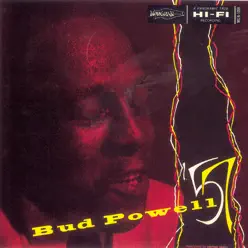 Bud Powell '57 - Bud Powell Bud Powell '57 - Bud Powell