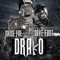 Drako (feat. Dave East) - Shise Foe lyrics