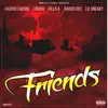 Friends (feat. J Ridah, Killa a, Raider Dee & Lil Sneaky) - Single album lyrics, reviews, download