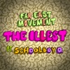 The Illest (feat. ScHoolboy Q) - Single