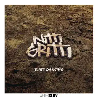 Dirty Dancing by NITTI song reviws