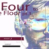 Four to the Floor, Pt. 3