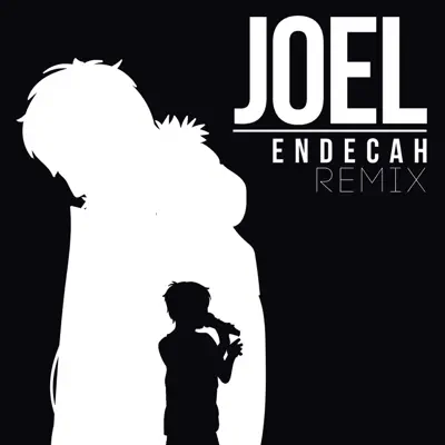 Joel (feat. Gradozero) [Remix] - Single - Endecah