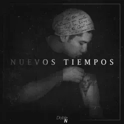 Nuevos Tiempos - Single - Doble N