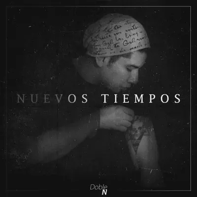 Nuevos Tiempos - Single - Doble N