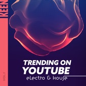 Keen: Trending on Youtube - Electro & House Vol. 1 artwork