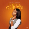 Il n'y a que toi - Single