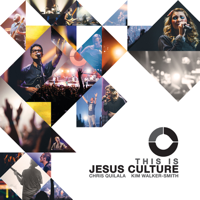 Jesus Culture - One Thing Remains (feat. Chris Quilala) [Live] artwork