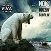 Buzzin' Bubblin' - Single album lyrics, reviews, download