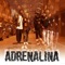 Adrenalina - PrimeiraMente, NaBrisa & Mano Bill lyrics