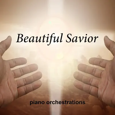 Beautiful Savior - Mary Beth Carlson Beautiful Savior - Mary Beth Carlson
