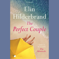 Elin Hilderbrand - The Perfect Couple (Unabridged) artwork