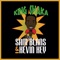 King Shaka (feat. Kevin Key) - Sam Blans lyrics
