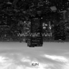 KUN - Wait Wait Wait  artwork