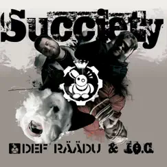 Succiety by Def Räädu & J.O.C. album reviews, ratings, credits
