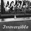 Irreversible - EP