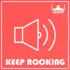 Stream & download Keep Rocking - Single