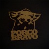 Porco Bravo